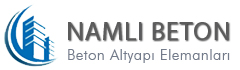 Namlı Beton - Beton Altyapı Elemanları